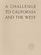 A cover of the book called A Challenge to California and the West
